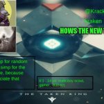 kraken destiny temp | HOWS THE NEW TEMP? | image tagged in kraken destiny temp | made w/ Imgflip meme maker