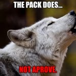 The Pack Does Not Approve.