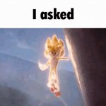 sonic i asked GIF Template