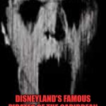 Meme #55 (2023) | CREEPY FACT:; DISNEYLAND'S FAMOUS PIRATES OF THE CARIBBEAN RIDE USED REAL SKELETONS. | image tagged in creepy,why,imgflip | made w/ Imgflip meme maker