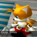 tails lazy bitch