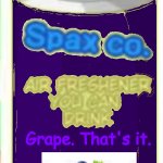 Air Freshener You Can Drink - Grape. That's it.