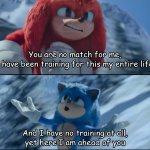 sonic movie 2 you are no match for me meme