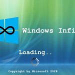 Windows Infinity | Windows Infinity; Loading.. Copyright by Microsoft 2028 | image tagged in windows infinite | made w/ Imgflip meme maker