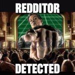 Redditor detected