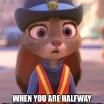 Forgetful Bunny | THE FACE YOU MAKE; WHEN YOU ARE HALFWAY TO WORK AND YOU REALIZE YOU LEFT YOUR BRIEFCASE AT HOME | image tagged in judy hopps stunned,zootopia,judy hopps,the face you make when,forgetful,funny | made w/ Imgflip meme maker