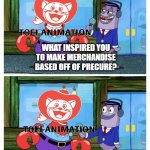 Mr. Krabs I Like Money (Precure Edition) | WHAT INSPIRED YOU TO MAKE MERCHANDISE BASED OFF OF PRECURE? MONEY! | image tagged in mr krabs i like money,anime,precure,money | made w/ Imgflip meme maker