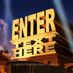 20th Century Fox Enter Text Here