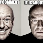 hm | YOU GET A COMMENT; IT IS ABOUT FURRYS | image tagged in dean norris reaction | made w/ Imgflip meme maker