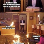 Phasmophobia | ME WALKING IN THE DOOR WITH NEW EQUIPMENT EARLY IN THE INVESTIGATION; THE GHOST ALREADY HUNTING AGAIN; TEAMMATE DEAD; BOTH CRUCIFIXES BURNT | image tagged in surprised pizza delivery,phasmophobia | made w/ Imgflip meme maker