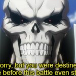 Overlord you were destined to die