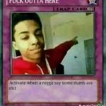 Fuck Outta Here