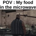 Then it sees my ugly ass head for a few seconds | POV : My food in the microwave | image tagged in gifs,memes,funny,relatable,microwave,front page plz | made w/ Imgflip video-to-gif maker