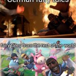 Imagination vs Reality reversed | German fairy tales; fairy tales from the rest of the world | image tagged in imagination vs reality reversed | made w/ Imgflip meme maker