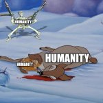 skeleton with guns and bambi | HUMANITY; HUMANITY; HUMANITY | image tagged in skeleton with guns and bambi | made w/ Imgflip meme maker