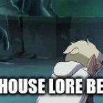 damn bro you got the whole squad laughing | OWL HOUSE LORE BE LIKE: | image tagged in gifs,the owl house | made w/ Imgflip video-to-gif maker