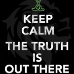 Conservative Party keep calm the truth is out there