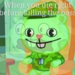 Can't freak out can't freak out can't freak out | When you die right before killing the boss | image tagged in flipping out | made w/ Imgflip meme maker