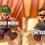 Luigi reading | A GOOD MOVIE; THE SEQUEL | image tagged in luigi reading | made w/ Imgflip meme maker