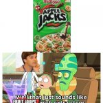 but hey, that's just a theory, A FOOD THEORY. | FRUIT LOOPS | image tagged in rick and morty with extra steps meme,matpat,memes | made w/ Imgflip meme maker