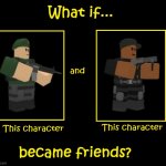 What if Militant and Shotgunner Became Friends | image tagged in what if these characters became friends,tds,tower defense simulator,friends | made w/ Imgflip meme maker