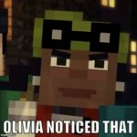 Olivia Noticed That