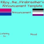 Killjoy_the_Firebreather's Announcement Temp meme