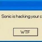 sonic is hacking your computer