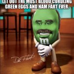 My bad | ME CASUALLY TRYING TO DENY THE FACT THAT I JUST LET OUT THE MOST BLOOD CURDLING GREEN EGGS AND HAM FART EVER. | image tagged in dr phil m m | made w/ Imgflip meme maker