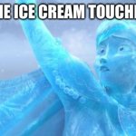 Frozen Anna | ME AFTER THE ICE CREAM TOUCHES MY TEETH | image tagged in frozen anna | made w/ Imgflip meme maker