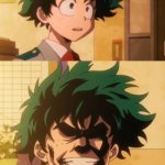 anime boku no hero eat this  | ME WHEN MY CRUSH ISN'T AT SCHOOL; ME REALIZING HE GOT SUSPENDED AND HE'S NOT PERFECT AFTER ALL | image tagged in anime boku no hero eat this | made w/ Imgflip meme maker