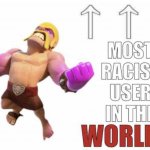 most racist user in the world!!!
