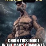 this man above me fish react him | CHAIN THIS IMAGE IN THE MAN'S COMMENTS | image tagged in this man above me fish react him | made w/ Imgflip meme maker