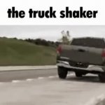 The truck shaker GIF Template