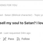 sell soul to satan.
