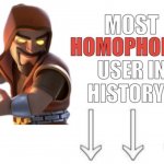 Most homophobic user in history!! meme