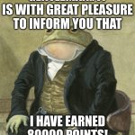 I wonder whats my next icon... | GENTLEMAN.. IT IS WITH GREAT PLEASURE TO INFORM YOU THAT; I HAVE EARNED 80000 POINTS! | image tagged in gentleman frog,80000,points,milestone | made w/ Imgflip meme maker