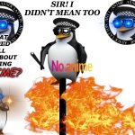 No anime penguin some burns someone posting anime