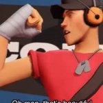 Scout TF2 That’s Beautiful GIF Template