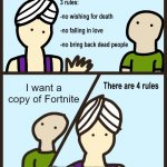 Genie Rules Meme | I want a copy of Fortnite; Literally everyone | image tagged in genie rules meme | made w/ Imgflip meme maker