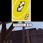 Old reliable | ME: USES OLD MEME IN NEW COMMUNITY 
RANDOM KID: KYS
ME:; RANDOM KID | image tagged in gifs,memes,kys,random | made w/ Imgflip video-to-gif maker