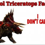 Triceratops Doesn’t Care