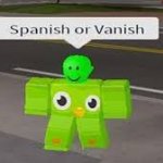 Spanish Or Vanish