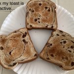 radioactive toast meme