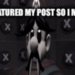 The big sad | A MOD I FEATURED MY POST SO I MADE THIS | image tagged in gifs,smg4 | made w/ Imgflip video-to-gif maker
