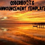 Coderboi23 announcement template template