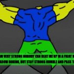 BODYBUILDER | I AM VERY STRONG NOBODY CAN BEAT ME UP IN A FIGHT NOT EITHER IN SHADOW BOXING, BUT STAY STRONG HUMBLE AND PASS THE 6TH GRADE | image tagged in gifs,spongebob strong | made w/ Imgflip video-to-gif maker