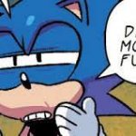sonic you dense motherfucker