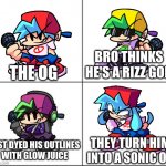 one cool reskin to the next, huh.? | BRO THINKS HE'S A RIZZ GOD; THE OG; JUST DYED HIS OUTLINES
WITH GLOW JUICE; THEY TURN HIM
INTO A SONIC OC | image tagged in empty 4 square,fnf,sonic the hedgehog,funny | made w/ Imgflip meme maker