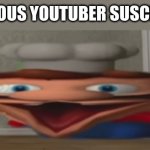 ... | ME IF  A FAMOUS YOUTUBER SUSCRIBES TO BE: | image tagged in oooooooohhhhhhhh,memes,so true memes,funny,you had one job | made w/ Imgflip meme maker